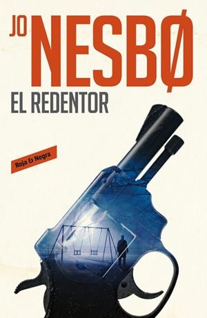REDENTOR, EL (HARRY HOLE 6) | 9788416709540 | NESBO, JO | Llibreria Drac - Librería de Olot | Comprar libros en catalán y castellano online