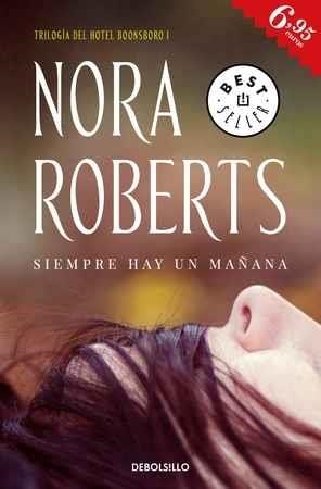 SIEMPRE HAY UN MAÑANA (HOTEL BOONSBORO 1) | 9788466339735 | ROBERTS, NORA | Llibreria Drac - Llibreria d'Olot | Comprar llibres en català i castellà online