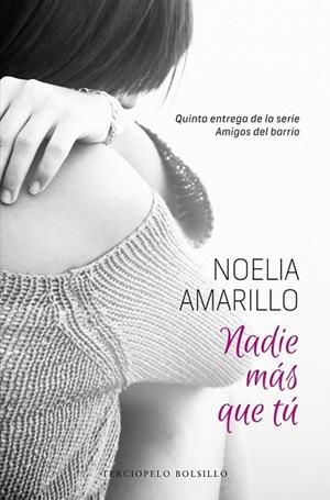 NADIE MÁS QUE TÚ | 9788494557002 | AMARILLO, NOELIA | Llibreria Drac - Llibreria d'Olot | Comprar llibres en català i castellà online