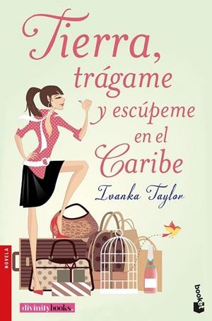TIERRA TRÁGAME Y ESCÚPEME EN EL CARIBE | 9788427043664 | TAYLOR, IVANKA | Llibreria Drac - Librería de Olot | Comprar libros en catalán y castellano online