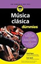 MÚSICA CLÁSICA PARA DUMMIES | 9788432903755 | AA.DD. | Llibreria Drac - Llibreria d'Olot | Comprar llibres en català i castellà online