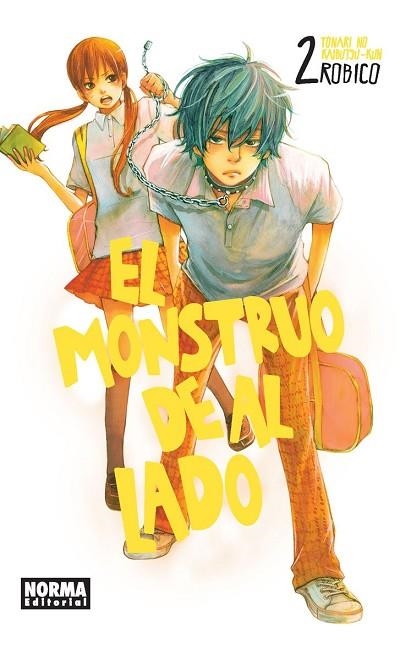 MONSTRUO DE AL LADO, EL 02 (TONARI NO KAIKAIBUTSUKUN) | 9788467924220 | ROBICO | Llibreria Drac - Llibreria d'Olot | Comprar llibres en català i castellà online