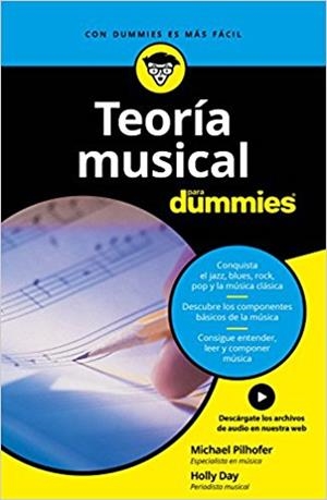TEORÍA MUSICAL PARA DUMMIES | 9788432903960 | PILHOFER, MICHAEL; DAY, HOLLY | Llibreria Drac - Librería de Olot | Comprar libros en catalán y castellano online