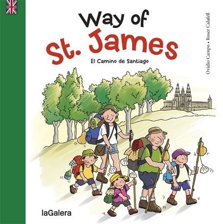 WAY OF ST. JAMES | 9788424658977 | CAMPO FERNÁNDEZ, OVIDIO | Llibreria Drac - Librería de Olot | Comprar libros en catalán y castellano online