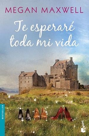 TE ESPERARÉ TODA MI VIDA | 9788408173311 | MAXWELL, MEGAN | Llibreria Drac - Librería de Olot | Comprar libros en catalán y castellano online