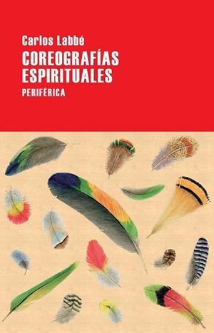 COREOGRAFÍAS ESPIRITUALES (LARGO RECORRIDO 115) | 9788416291519 | LABBÉ, CARLOS | Llibreria Drac - Llibreria d'Olot | Comprar llibres en català i castellà online