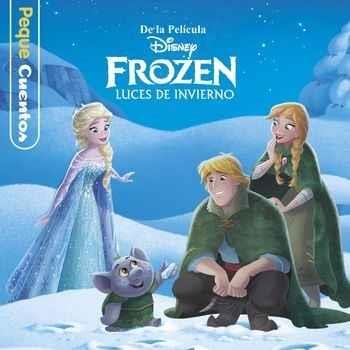 FROZEN. LUCES DE INVIERNO (PEQUECUENTOS) | 9788499518893 | DISNEY | Llibreria Drac - Llibreria d'Olot | Comprar llibres en català i castellà online