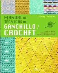 MANUAL DE TECNICAS DE GANCHILLO CROCHET | 9789089988621 | TODHUNTER, TRACEY | Llibreria Drac - Librería de Olot | Comprar libros en catalán y castellano online