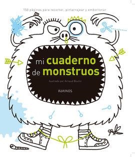 MI CUADERNO DE MONSTRUOS | 9788416126873 | BOUTIN, ARNAUD | Llibreria Drac - Librería de Olot | Comprar libros en catalán y castellano online