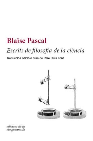 ESCRITS DE FILOSOFIA DE LA CIÈNCIA | 9788494732201 | PASCAL, BLAISE | Llibreria Drac - Llibreria d'Olot | Comprar llibres en català i castellà online