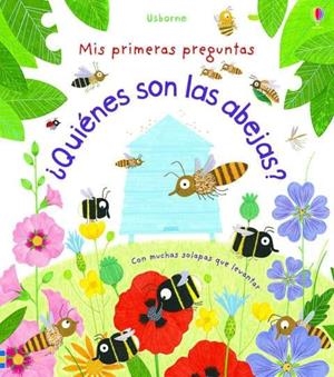 QUIENES SON LAS ABEJAS (MIS PRIMERAS PREGUNTAS) | 9781474934411 | DAYNES, KATIE | Llibreria Drac - Librería de Olot | Comprar libros en catalán y castellano online