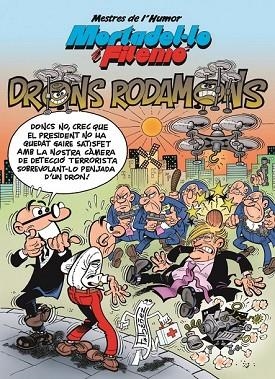 DRONS RODAMONS (MORTADEL·LO I FILEMÓ 47) | 9788466661997 | IBÁÑEZ, FRANCISCO | Llibreria Drac - Llibreria d'Olot | Comprar llibres en català i castellà online