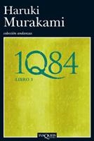1Q84 LIBRO 3 | 9788483833551 | MURAKAMI, HARUKI | Llibreria Drac - Librería de Olot | Comprar libros en catalán y castellano online