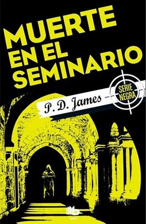 MUERTE EN EL SEMINARIO | 9788490703854 | JAMES, P.D. | Llibreria Drac - Librería de Olot | Comprar libros en catalán y castellano online