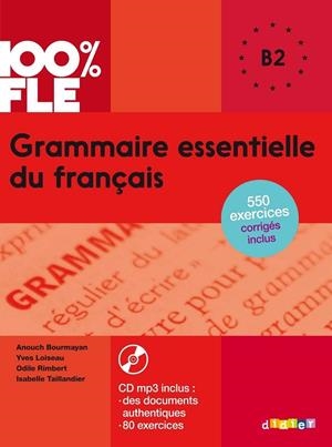 GRAMMAIRE ESSENTIELLE DU FRANÇAIS NIVEAU B2 | 9782278087327 | LOISEAU, YVES/RIMBERT, ODILE | Llibreria Drac - Librería de Olot | Comprar libros en catalán y castellano online