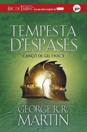 TEMPESTA D'ESPASES (CANÇÓ DE GEL I FOC 3) | 9788420487090 | MARTIN, GEORGE R.R. | Llibreria Drac - Llibreria d'Olot | Comprar llibres en català i castellà online