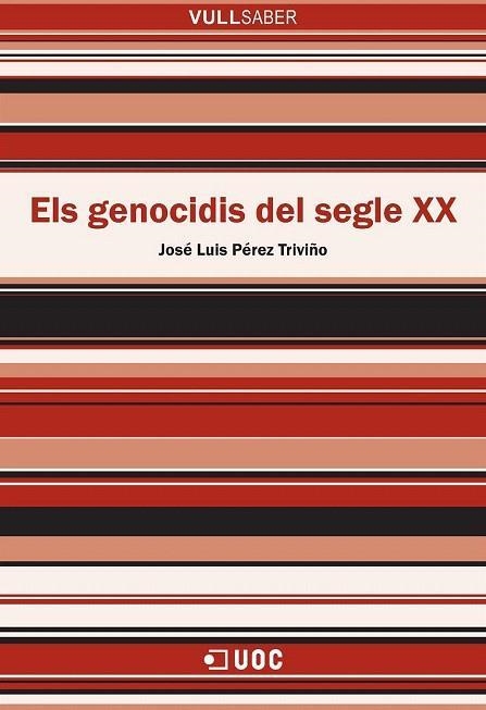 GENOCIDIS DEL SEGLE XX, ELS | 9788491162940 | PÉREZ TRIVIÑO, JOSÉ LUIS | Llibreria Drac - Librería de Olot | Comprar libros en catalán y castellano online