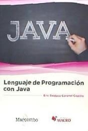 LENGUAJE DE PROGRAMACIÓN CON JAVA | 9788426723864 | GUSTAVO CORONEL, ERIC | Llibreria Drac - Librería de Olot | Comprar libros en catalán y castellano online