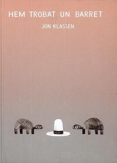 HEM TROBAT UN BARRET | 9788494429491 | KLASSEN, JON | Llibreria Drac - Llibreria d'Olot | Comprar llibres en català i castellà online
