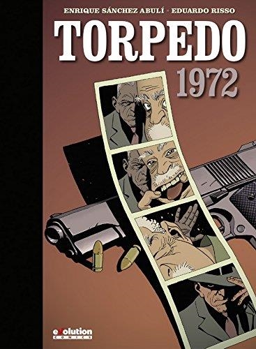 TORPEDO 1972 | 9788491671398 | ABULÍ, E. S.; RISSO, EDUARDO | Llibreria Drac - Librería de Olot | Comprar libros en catalán y castellano online