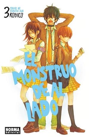 MONSTRUO DE AL LADO 03, EL (TONARI NO KAIKAIBUTSUKUN) | 9788467924299 | ROBICO | Llibreria Drac - Llibreria d'Olot | Comprar llibres en català i castellà online