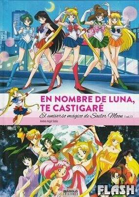EN NOMBRE DE LUNA TE CASTIGARE (UNIVERSO SAILOR MOON 1) | 9788494727221 | ARGAT, ANDRES | Llibreria Drac - Librería de Olot | Comprar libros en catalán y castellano online