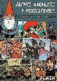 GNOMOS NARANJITOS Y MOSQUEPERROS | 9788494727214 | ZANOLETTY, JUAN JOSE | Llibreria Drac - Librería de Olot | Comprar libros en catalán y castellano online