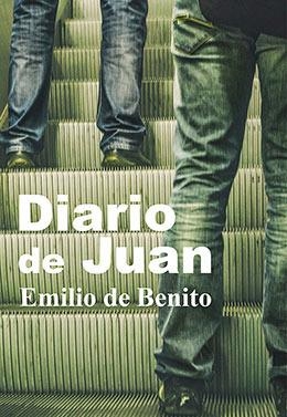 DIARIO DE JUAN | 9788416491865 | DE BENITO, EMILIO | Llibreria Drac - Librería de Olot | Comprar libros en catalán y castellano online