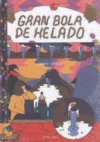 GRAN BOLA DE HELADO | 9788492615186 | HERRERO, CONXITA | Llibreria Drac - Librería de Olot | Comprar libros en catalán y castellano online