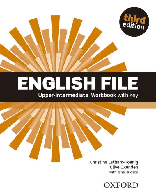 ENGLISH FILE UPPER-INTERMEDIATE: WORK BOOK WITH KEY (3RD EDITION) | 9780194558501 | OXENDEN, CLIVE | Llibreria Drac - Librería de Olot | Comprar libros en catalán y castellano online