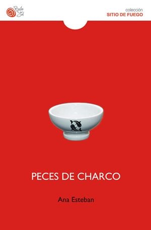 PECES DE CHARCO | 9788416794089 | ESTEBAN, ANA | Llibreria Drac - Llibreria d'Olot | Comprar llibres en català i castellà online