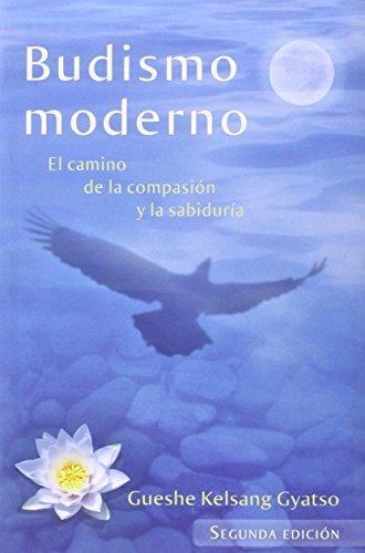 BUDISMO MODERNO | 9788415849964 | GUESHE KELSANG GYATSO | Llibreria Drac - Librería de Olot | Comprar libros en catalán y castellano online