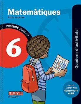 TRAM 2.0 QUADERN D'ACTIVITATS MATEMÀTIQUES 6 | 9788441222106 | GARRIGA CURT, CARME; SÁNCHEZ PITARCH, NÚRIA | Llibreria Drac - Librería de Olot | Comprar libros en catalán y castellano online
