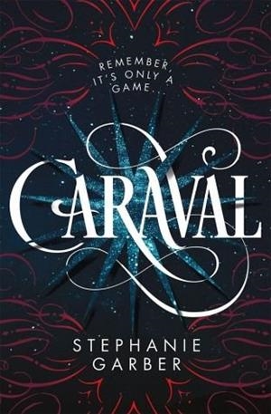 CARAVAL | 9781473663336 | GARBER, STEPHANIE | Llibreria Drac - Librería de Olot | Comprar libros en catalán y castellano online