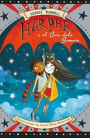 HARPER I EL CIRC DELS SOMNIS | 9788424656652 | BURNELL, CERRIE | Llibreria Drac - Llibreria d'Olot | Comprar llibres en català i castellà online