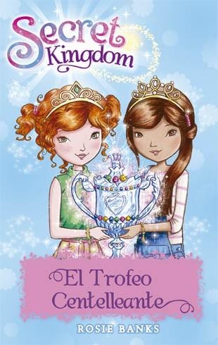 TROFEO CENTELLEANTE, EL (SECRET KINGDOM 30) | 9788424659660 | BANKS, ROSIE | Llibreria Drac - Librería de Olot | Comprar libros en catalán y castellano online