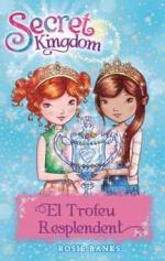 TROFEU RESPLENDENT, EL (SECRET KINGDOM 30) | 9788424659622 | BANKS, ROSIE | Llibreria Drac - Llibreria d'Olot | Comprar llibres en català i castellà online