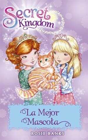 MEJOR MASCOTA, LA (SECRET KINGDOM 29) | 9788424659653 | BANKS, ROSIE | Llibreria Drac - Llibreria d'Olot | Comprar llibres en català i castellà online