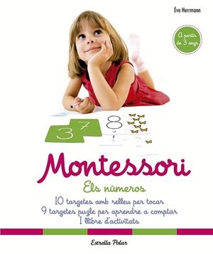 MONTESSORI. ELS NÚMEROS | 9788491372004 | HERRMANN, ÈVE | Llibreria Drac - Llibreria d'Olot | Comprar llibres en català i castellà online