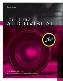 CULTURA AUDIOVISUAL I (LOMCE) | 9788428339704 | CASTILLO POMEDA, JOSÉ MARÍA | Llibreria Drac - Llibreria d'Olot | Comprar llibres en català i castellà online