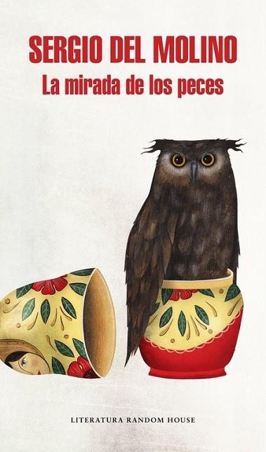 MIRADA DE LOS PECES, LA | 9788439733263 | DEL MOLINO, SERGIO | Llibreria Drac - Llibreria d'Olot | Comprar llibres en català i castellà online