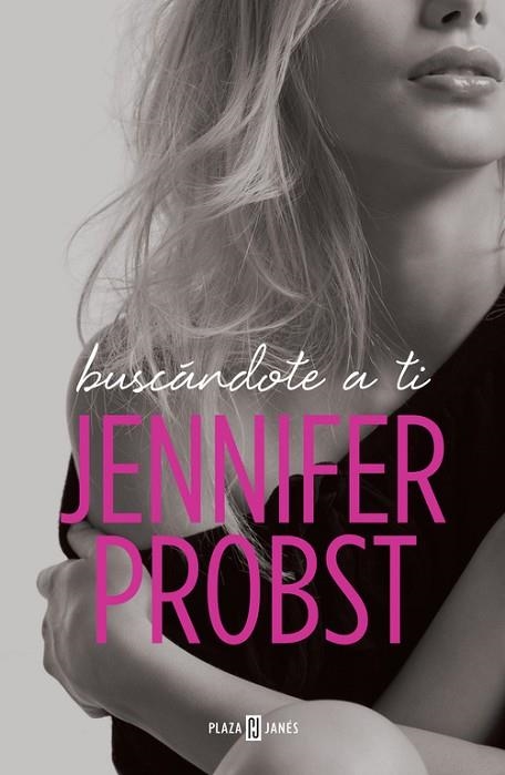 BUSCÁNDOTE A TI (EN BUSCA DE... 1) | 9788401018671 | PROBST, JENNIFER  | Llibreria Drac - Librería de Olot | Comprar libros en catalán y castellano online