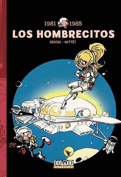 HOMBRECITOS 07, LOS: (1981-1985) | 9788416961344 | SERON; MITÉÏ | Llibreria Drac - Librería de Olot | Comprar libros en catalán y castellano online