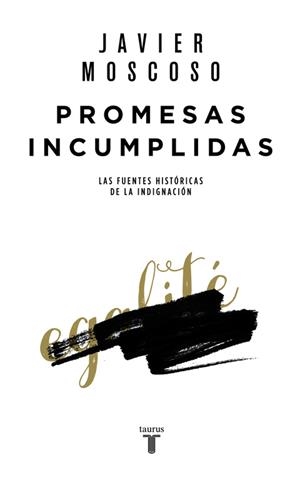 PROMESAS INCUMPLIDAS | 9788430618156 | MOSCOSO, JAVIER | Llibreria Drac - Librería de Olot | Comprar libros en catalán y castellano online