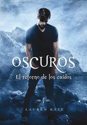 RETORNO DE LOS CAÍDOS, EL (OSCUROS 6) | 9788490437872 | KATE, LAUREN | Llibreria Drac - Librería de Olot | Comprar libros en catalán y castellano online