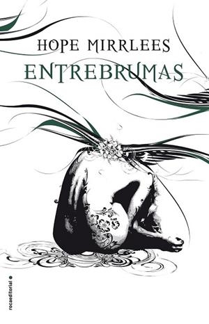 ENTREBRUMAS | 9788416700868 | MIRRLEES, HOPE | Llibreria Drac - Llibreria d'Olot | Comprar llibres en català i castellà online