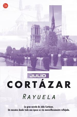 RAYUELA | 9788466319058 | CORTAZAR, JULIO | Llibreria Drac - Librería de Olot | Comprar libros en catalán y castellano online