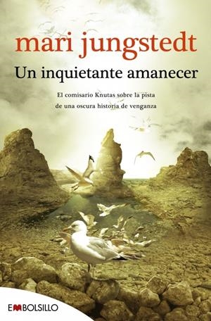 INQUIETANTE AMANECER, UN | 9788415140788 | JUNGSTEDT, MARI | Llibreria Drac - Librería de Olot | Comprar libros en catalán y castellano online