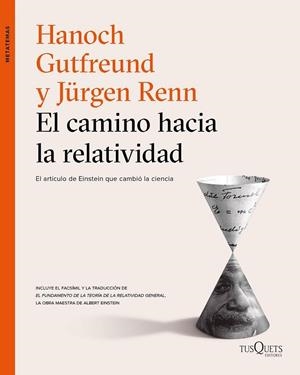 CAMINO HACIA LA RELATIVIDAD, EL | 9788490664346 | GUTFREUND, HANOCH; RENN, JÜRGEN | Llibreria Drac - Librería de Olot | Comprar libros en catalán y castellano online