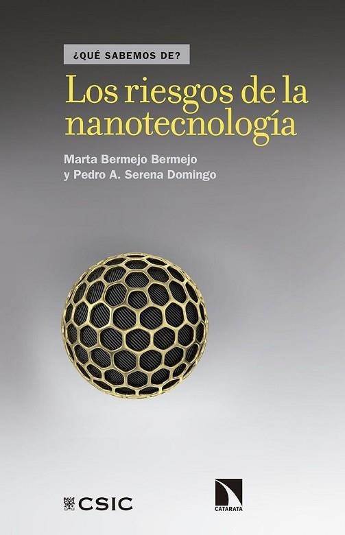 RIESGOS DE LA NANOTECNOLOGÍA, LOS | 9788490973059 | BERMEJO BERMEJO, MARTA; SERENA DOMINGO, PEDRO A. | Llibreria Drac - Librería de Olot | Comprar libros en catalán y castellano online